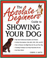 The Absolute Beginner's Guide to Showing Your Dog